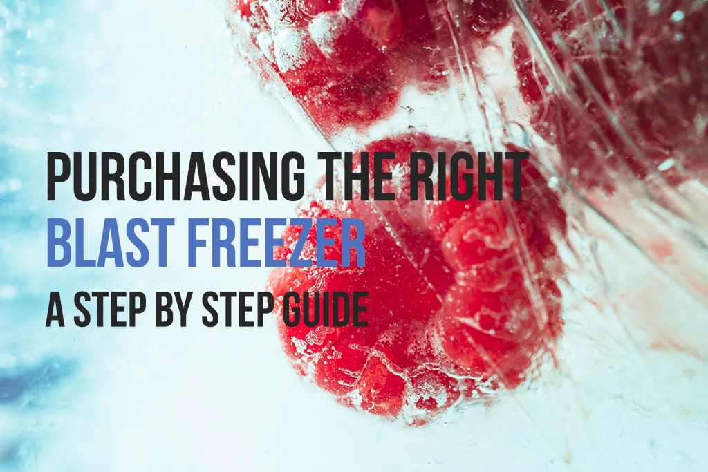 Blast Freezer Purchase Step by Step